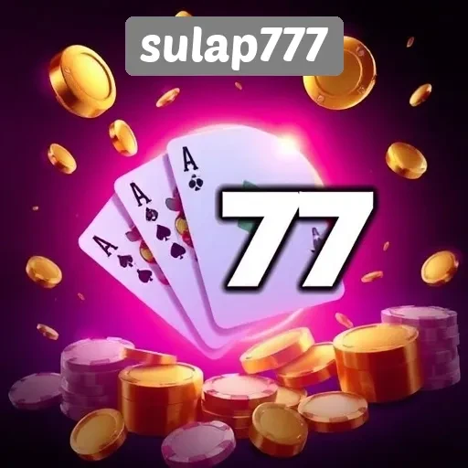 Menjelajahi Keunggulan Sulap777 dalam Permainan Daring